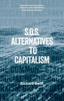 bokomslag S.O.S. Alternatives to Capitalism (Second Edition)