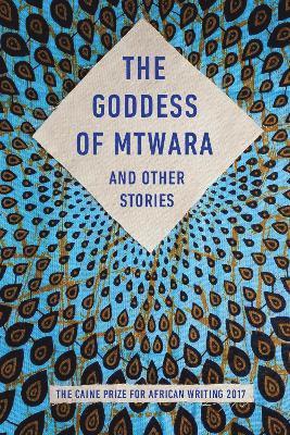 bokomslag The Goddess of Mtwara and Other Stories