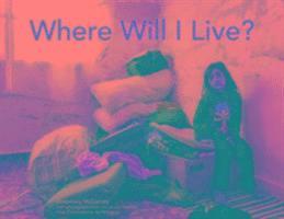 Where Will I Live 1