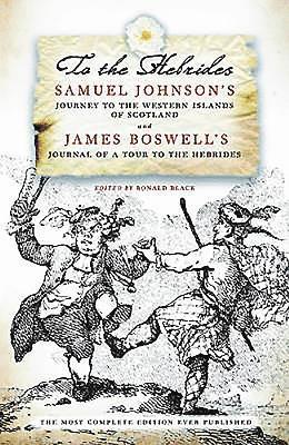 Samuel Johnson, James Boswell, Ronald Black - To The Hebrides, Häftad