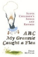ABC, My Grannie Caught a Flea 1