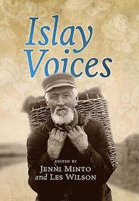 bokomslag Islay Voices