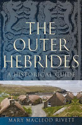 Mary MacLeod Rivett - Outer Hebrides, Häftad