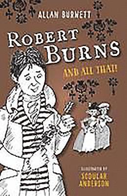 Alan Burnett, Allan Burnett - Robert Burns and All That, Häftad