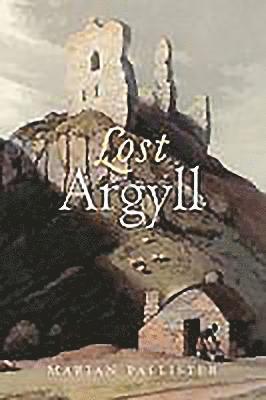 Marian Pallister - Lost Argyll, Häftad