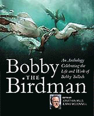 Bobby the Birdman 1