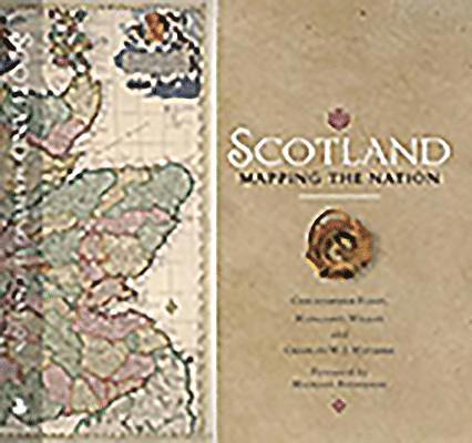Scotland: Mapping the Nation 1