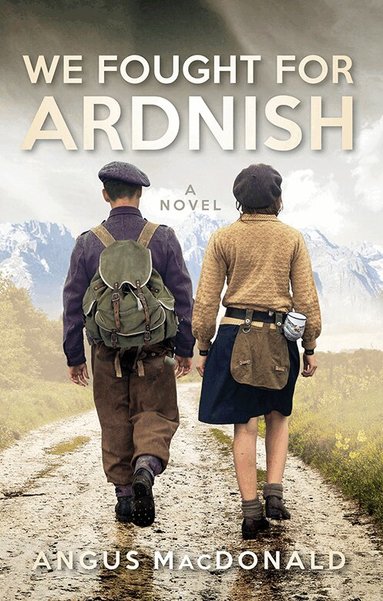 Angus MacDonald - We Fought For Ardnish, Häftad