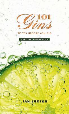 bokomslag 101 Gins To Try Before You Die