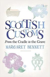 bokomslag Scottish Customs