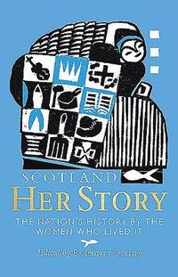 bokomslag Scotland: Her Story