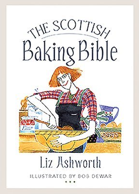 bokomslag The Scottish Baking Bible