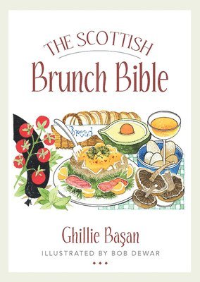 bokomslag The Scottish Brunch Bible