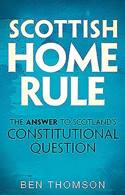 Thomson, B: Scottish Home Rule