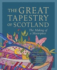 bokomslag The Great Tapestry of Scotland