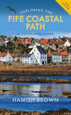 Hamish Brown - Exploring the Fife Coastal Path, Häftad