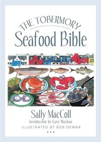 bokomslag The Tobermory Seafood Bible