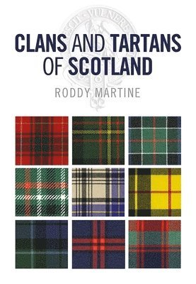 Roddy Martine - Clans and Tartans of Scotland, Häftad