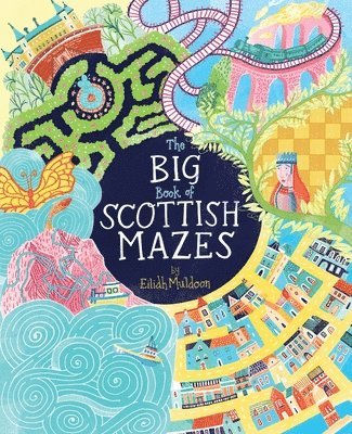 The Big Book of Scottish Mazes 1