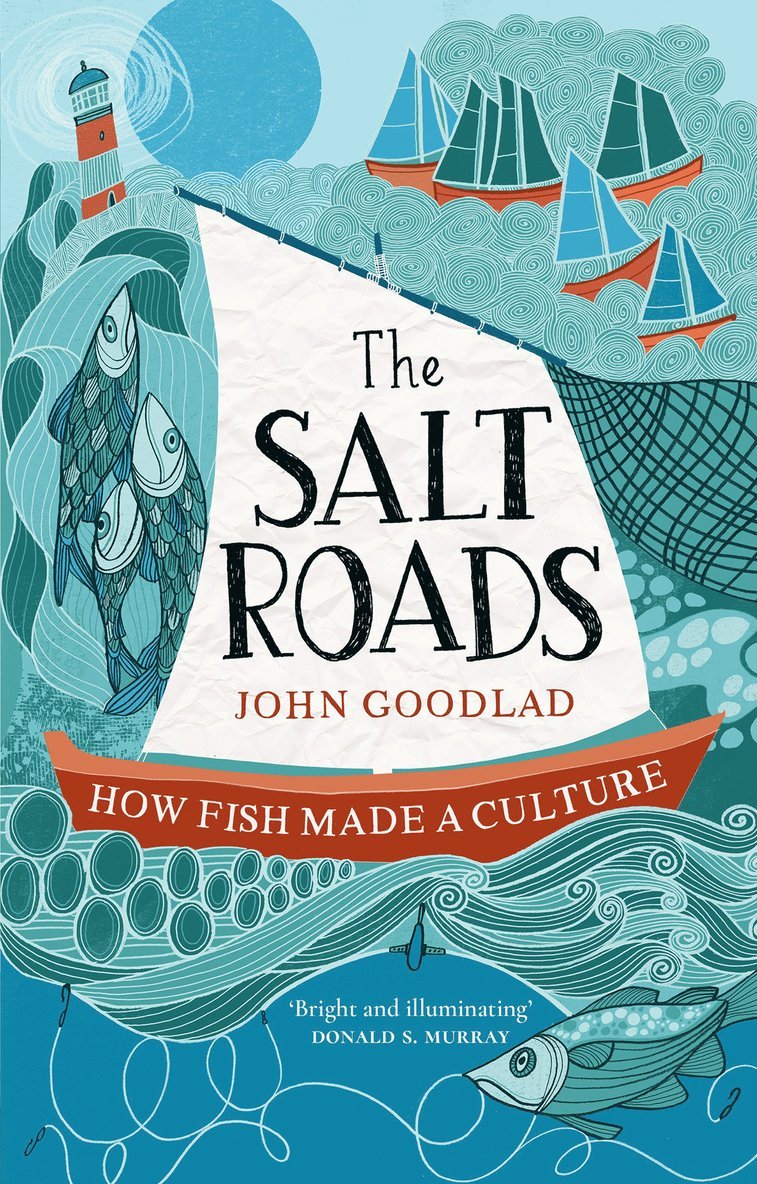 John Goodlad - Salt Roads, Häftad