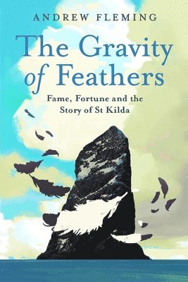 The Gravity of Feathers 1