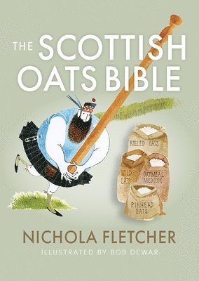 The Scottish Oats Bible 1
