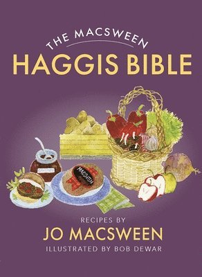 bokomslag The Macsween Haggis Bible