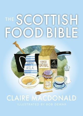 bokomslag The Scottish Food Bible