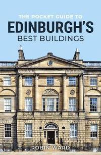 bokomslag The Pocket Guide to Edinburghs Best Buildings