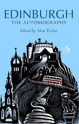 Alan Taylor - Edinburgh: The Autobiography, Häftad