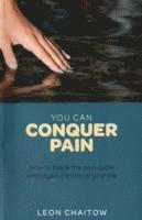 bokomslag You Can Conquer Pain