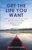 bokomslag Get the Life You Want
