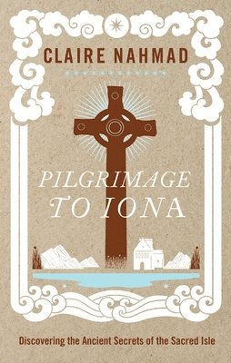 bokomslag Pilgrimage to Iona