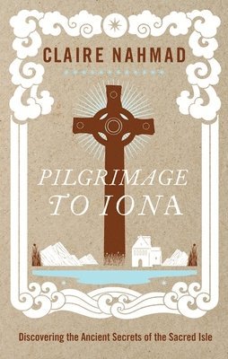 Pilgrimage to Iona 1