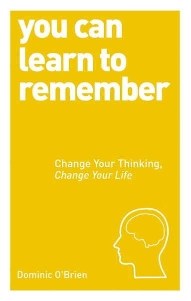 Dominic O'Brien - You Can Learn to Remember, Häftad