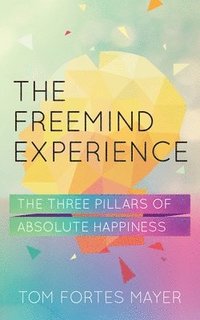 bokomslag The Freemind Experience