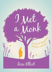 bokomslag I Met a Monk