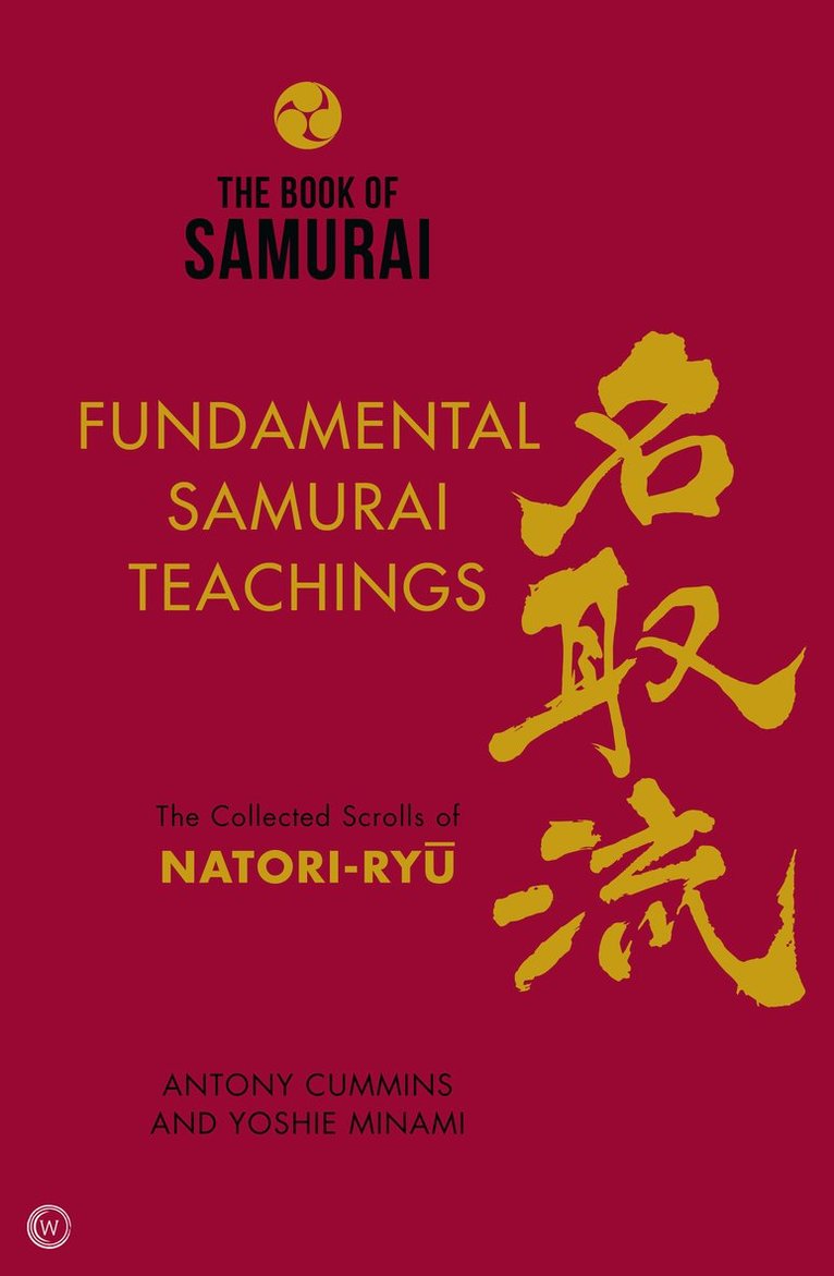 Book of Samurai: Fundamental Samurai Teachings