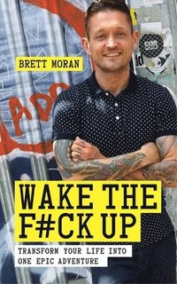 bokomslag Wake the F*ck Up
