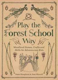 bokomslag Play the Forest School Way