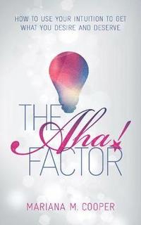 bokomslag The Aha! Factor