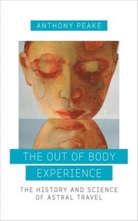bokomslag The Out of Body Experience