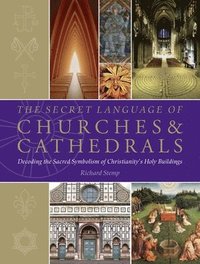 bokomslag The Secret Language of Churches & Cathedrals