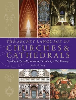 bokomslag The Secret Language of Churches & Cathedrals