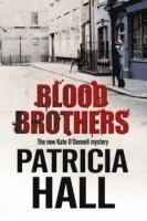 Patricia Hall - Blood Brothers, Inbunden