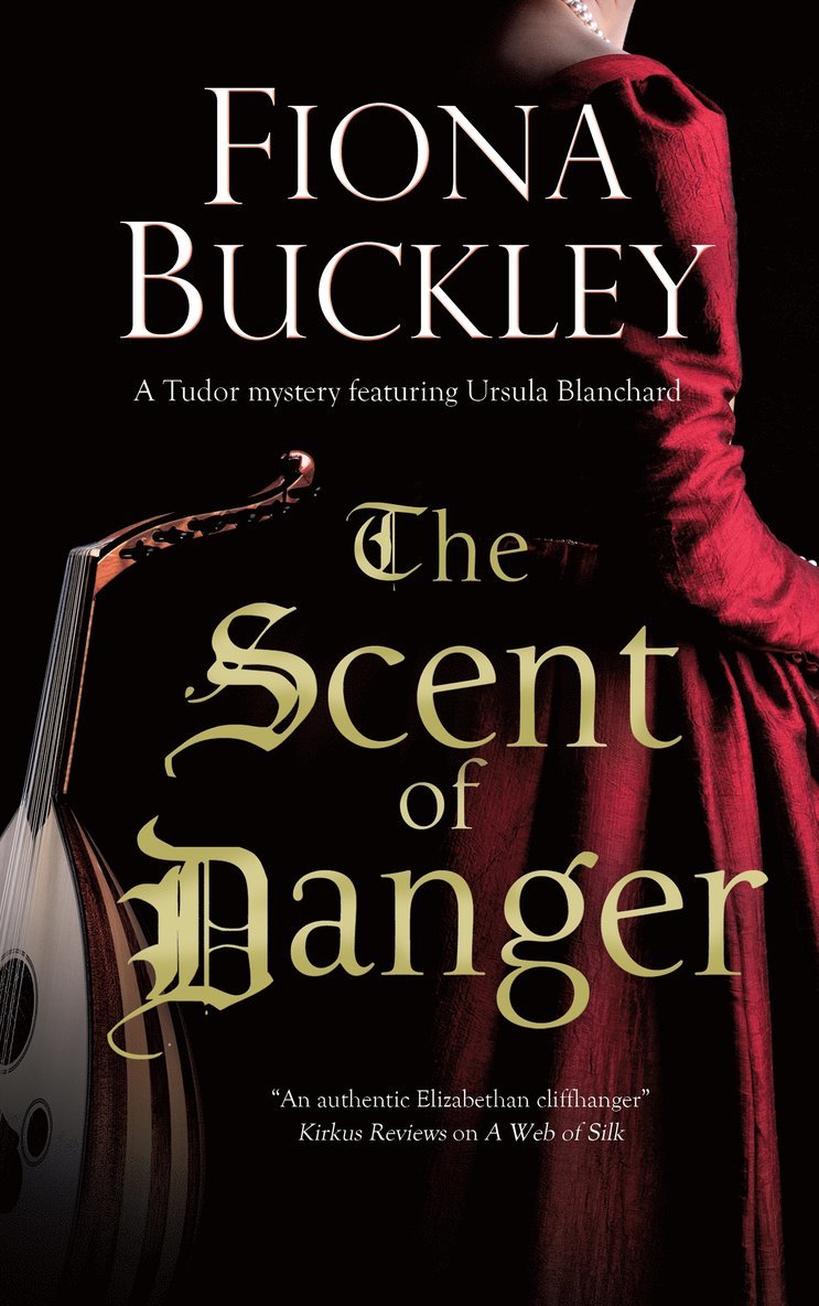 Fiona Buckley - Scent of Danger, Inbunden