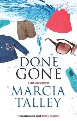 Marcia Talley - Done Gone, Inbunden