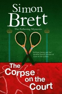 bokomslag The Corpse on the Court