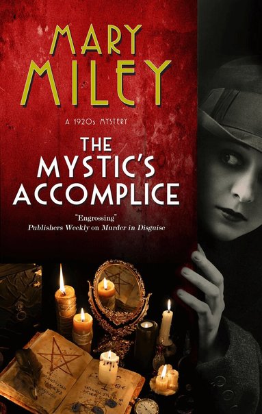 Mary Miley - Mystic's Accomplice, Häftad