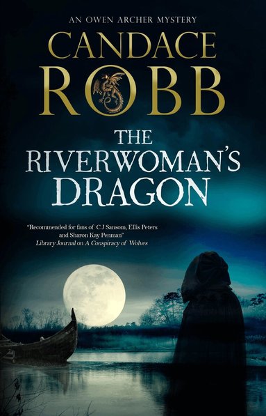 Candace Robb - Riverwoman's Dragon, Häftad